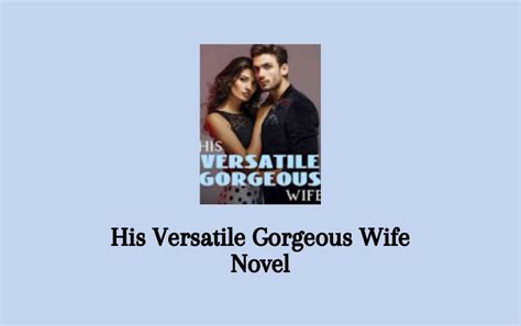 Chapter 6 - Kneel Before Me and Apologize 6 months ago. . His versatile gorgeous wife pdf